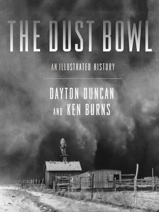 Title details for The Dust Bowl by Dayton Duncan - Available